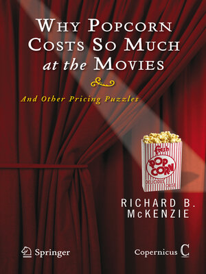 cover image of Why Popcorn Costs So Much at the Movies